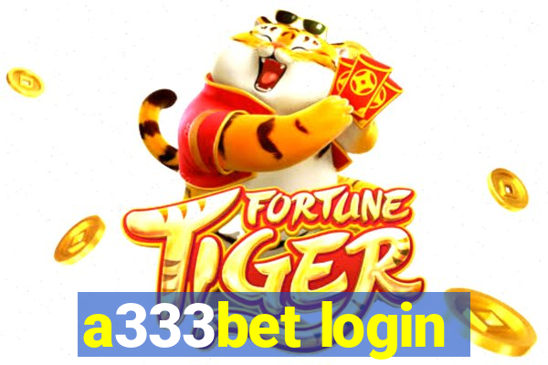 a333bet login